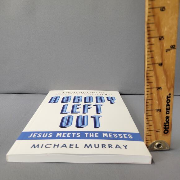 Nobody Left Out Book Jesus Meets the Messes A 40-Day Devotion Paperback - Picture 11 of 13